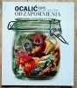Ocalić od zapomnienia / Save from Oblivion